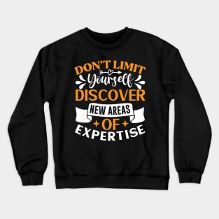 Don’t limit yourself discover new areas Preppers Crewneck Sweatshirt